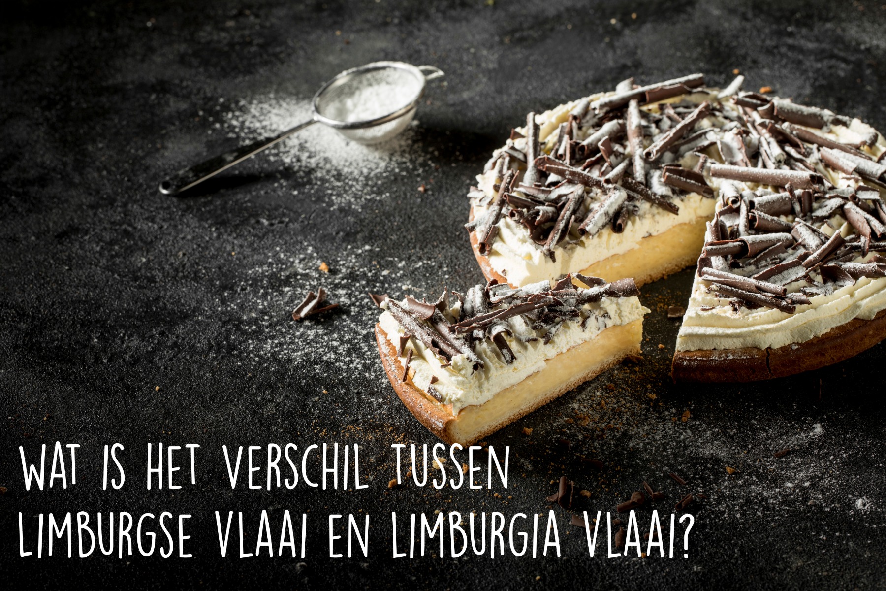 Wat is het verschil tussen Limburgse vlaaien en Limburgia vlaai | Blog | Limburgia
